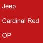 Preview: Jeep, Cardinal Red, OP.